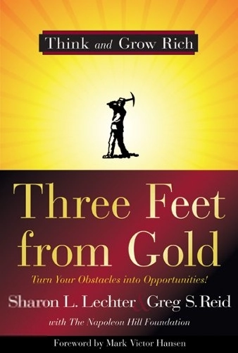 Sharon Lechter,Greg Reid எழுதிய Three Feet from Gold - Book Cover