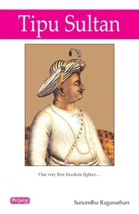 Sunandha Raghunanthan எழுதிய Tipu Sultan - Book Cover