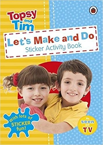 Ladybird எழுதிய Topsy and Tim - Let's make and do - Book Cover