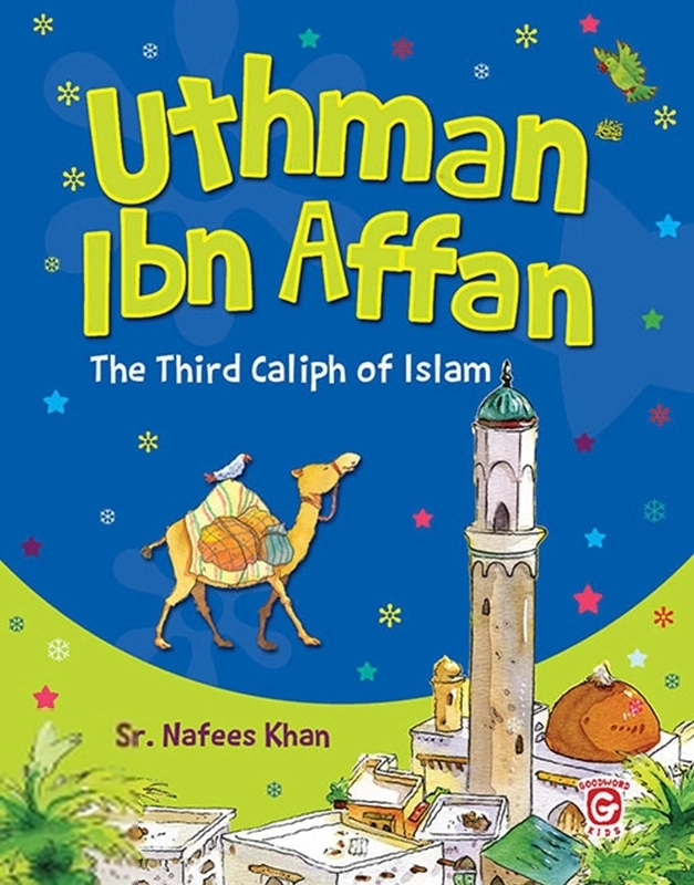 Sr. Nafees Khan எழுதிய Uthman Ibn Affan - Book Cover