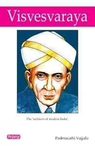 Padmavathi Vajjulu எழுதிய Visvesvaraya (Prodigy English) - Book Cover