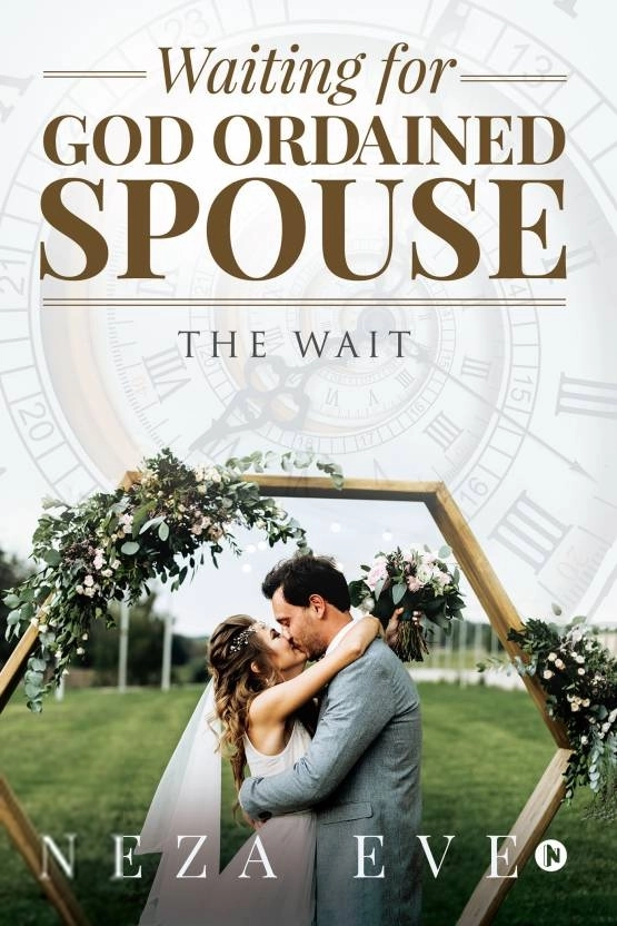 NEZA EVE எழுதிய Waiting for God Ordained Spouse - Book Cover
