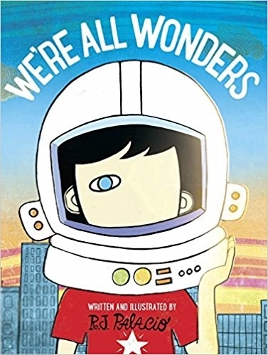 R.J. Palacio எழுதிய We're All Wonders - Book Cover