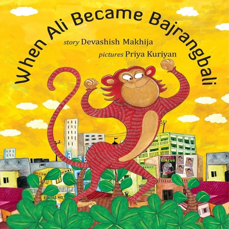 Priya Kuriyan எழுதிய When Ali Became Bajrangbali - Book Cover