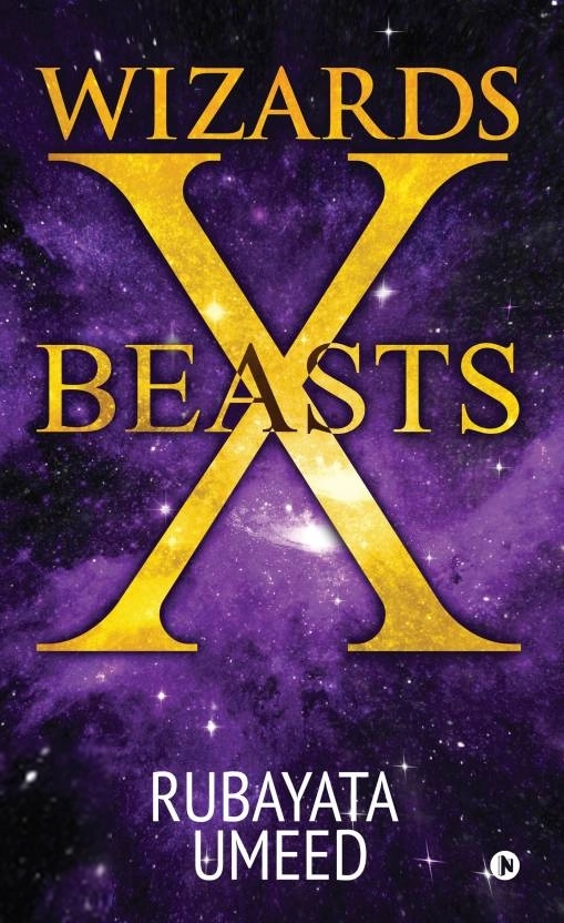 Rubayata Umeed எழுதிய Wizards X Beasts - Book Cover