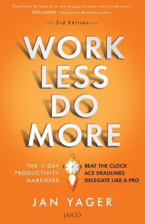Jan Yager எழுதிய Work Less, Do More - Book Cover