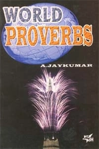 A. Jayakumar எழுதிய World Proverbs - Book Cover