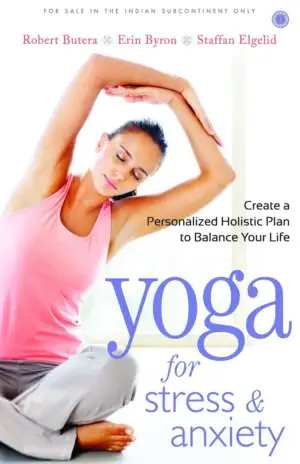 Robert Butera எழுதிய Yoga for Stress & Anxiety - Book Cover