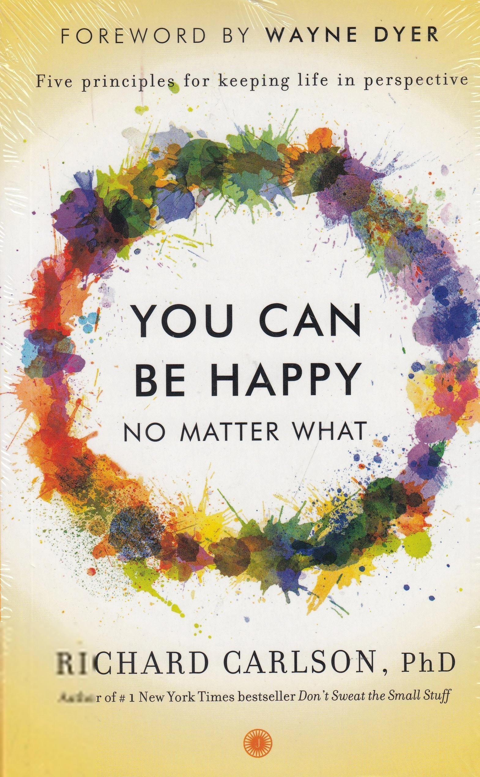 Richard Carlson எழுதிய You Can Be Happy No Matter What - Book Cover